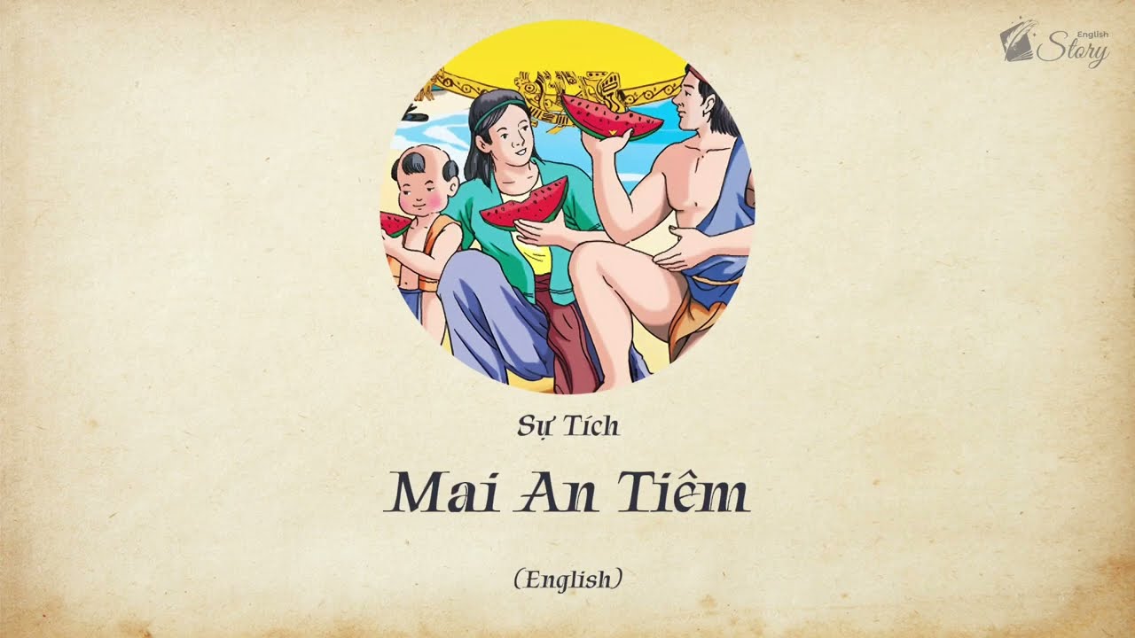 [English Story] MAI AN TIEM - A Vietnamese Fairy Tale (Easy-to-Listen English Voiceover Version)