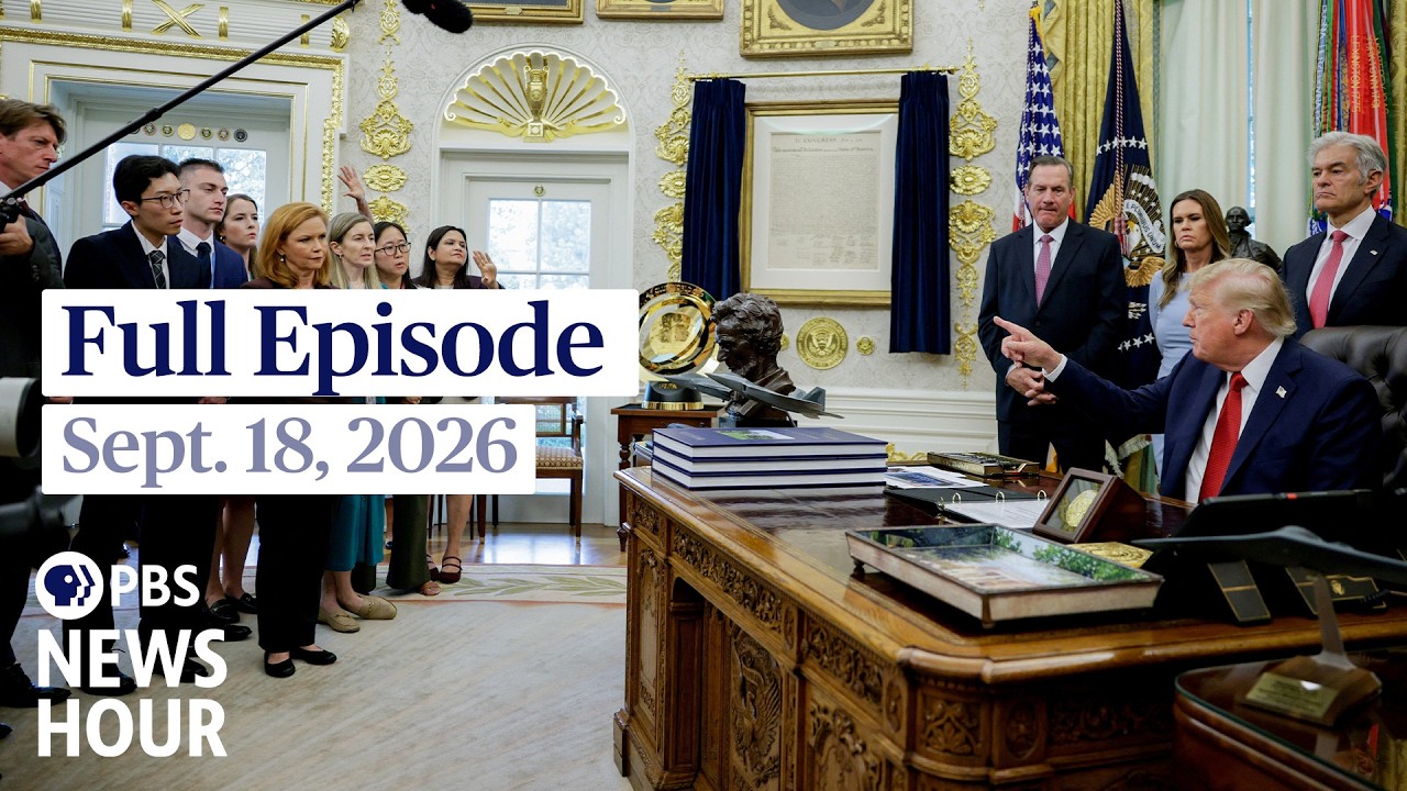 Pełny odcinek PBS NewsHour, 18 września 2026 r.