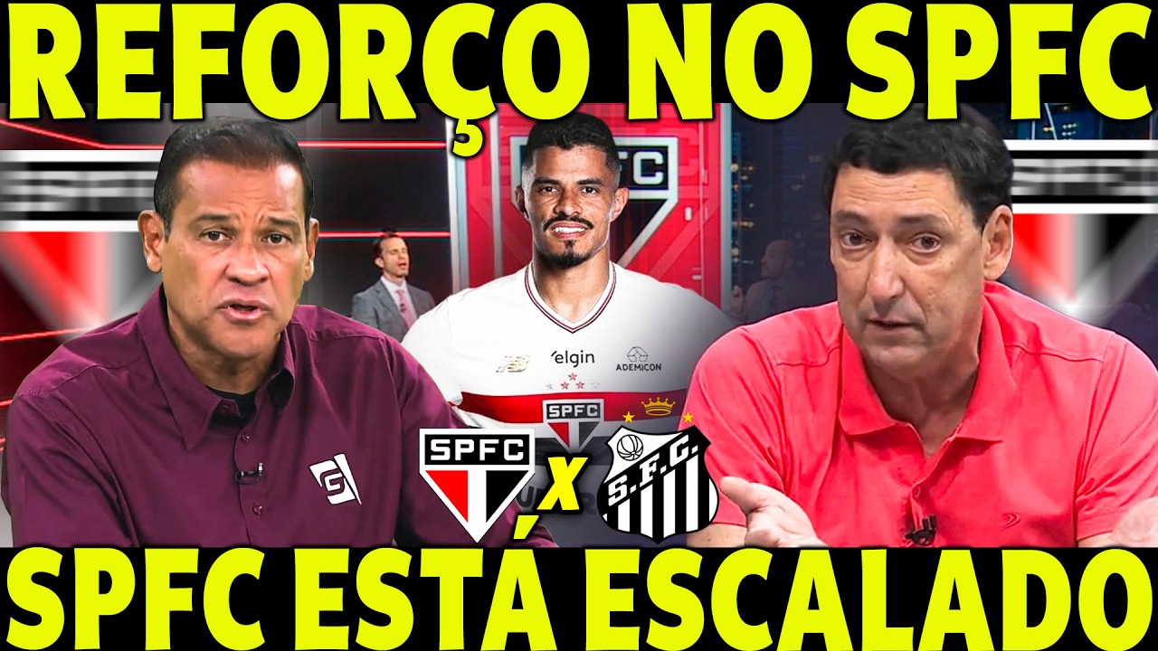 SPFC X SANTOS! NOVO REFORÇO NO SPFC! PVC TROUXE A INFORMAÇÃO SOBRE O SÃO PAULO!