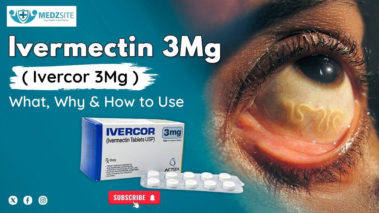 Ivermectin Tablets Use | Ivermectin 3 mg
