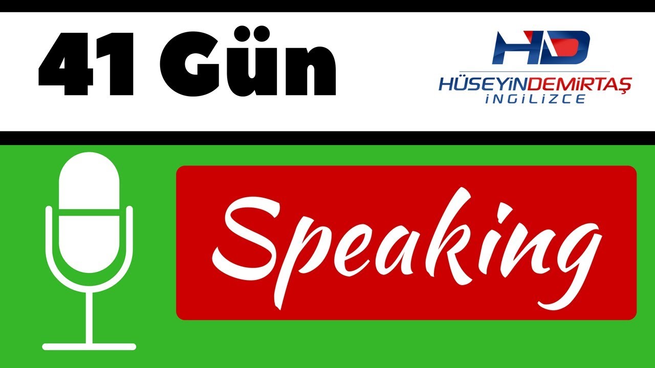 41 Gün Speaking Başlıyor