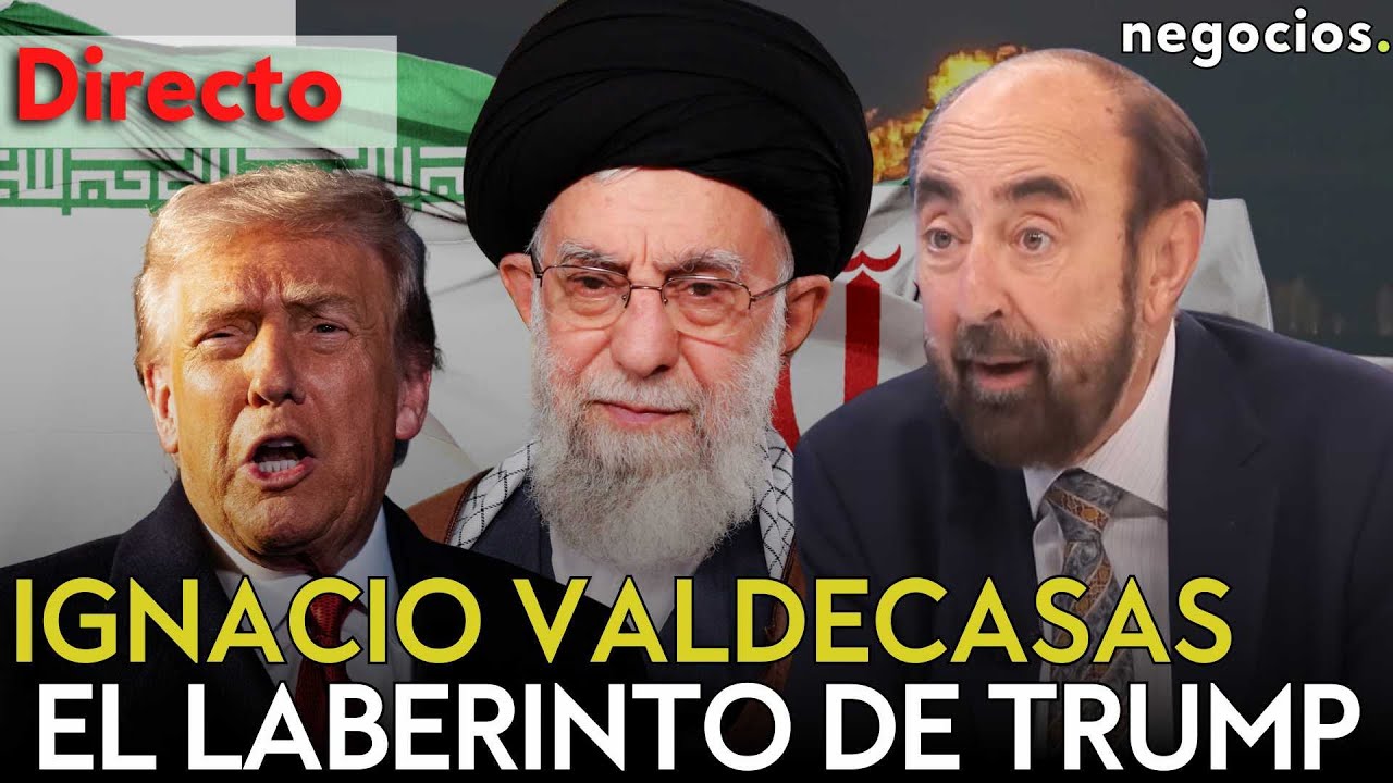 DIRECTO | IGNACIO VALDECASAS: EL LABERINTO DE TRUMP, LA LÍNEA ROJA DE IRÁN Y LA AYUDA DE RUSIA