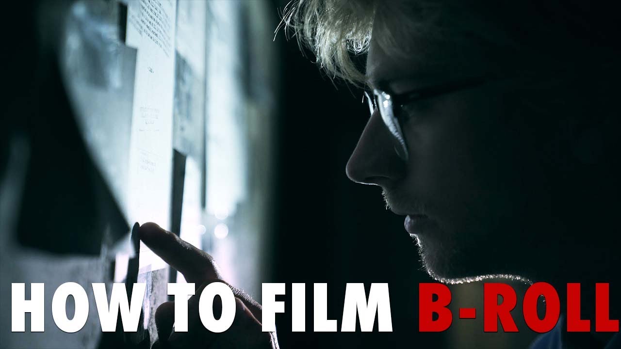 How to film documentary b-roll- Film Cinematic and Relevant Footage for your Documentary