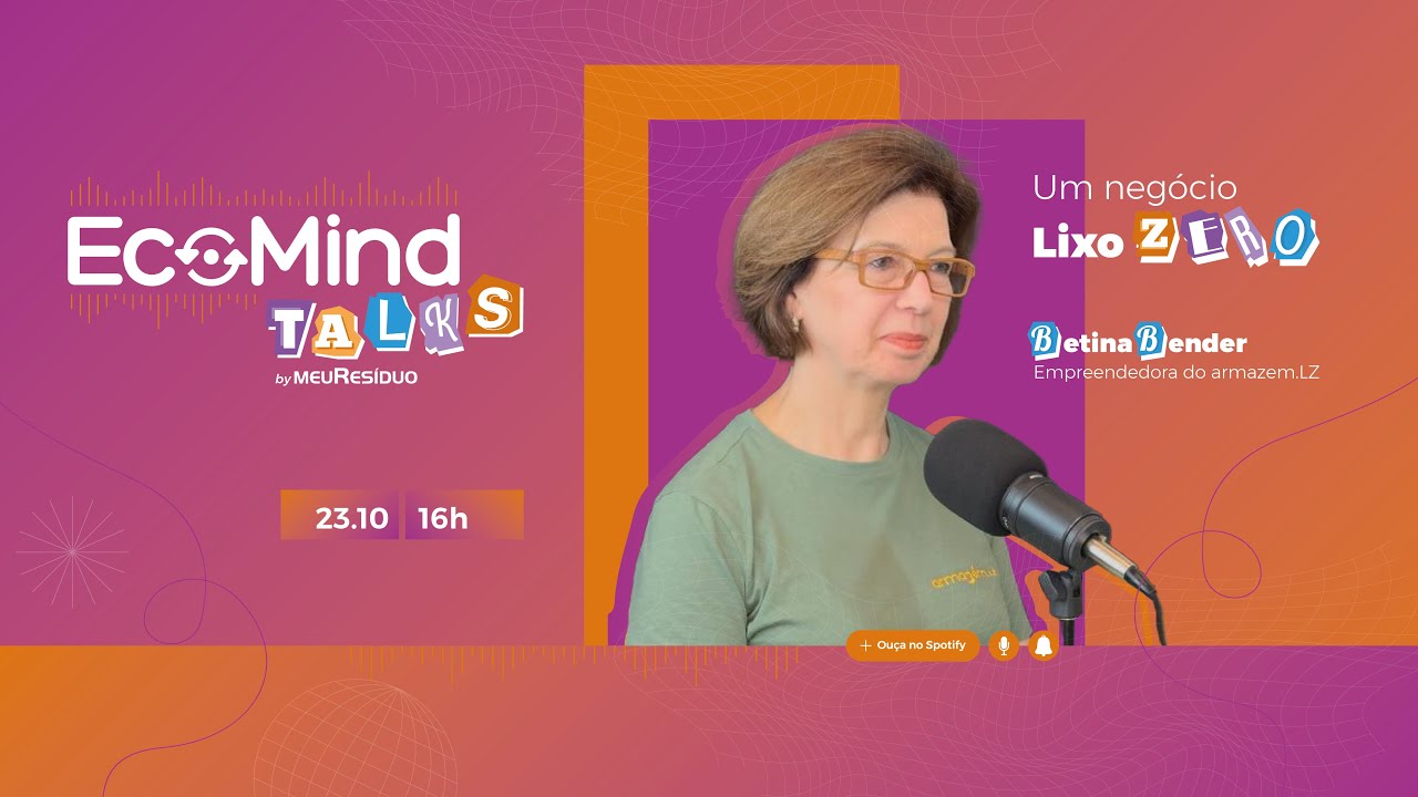 Ecomind Talks  #ep1  - Negócio Lixo Zero