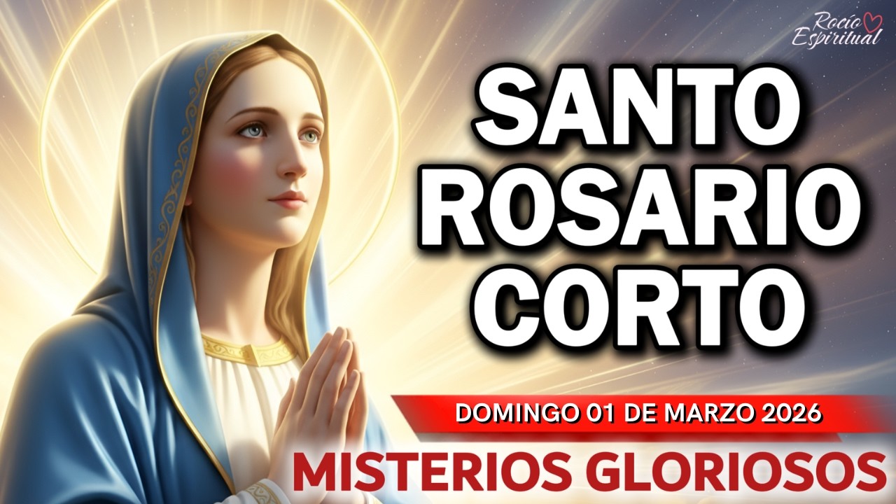 📿 Santo Rosario de Hoy 01 de Marzo | Misterios Gloriosos | Virgen María