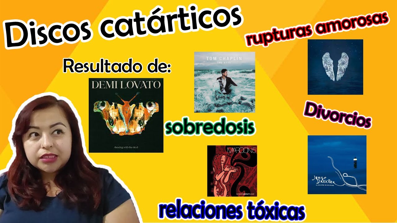 Discos catárticos: Resultado de sobredosis ,rupturas amorosas ,divorcios ,relaciones tóxicas...