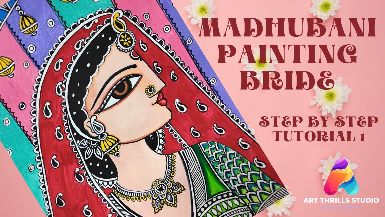 Madhubani Painting | Step by Step Tutorial 1 | Bride | Princess