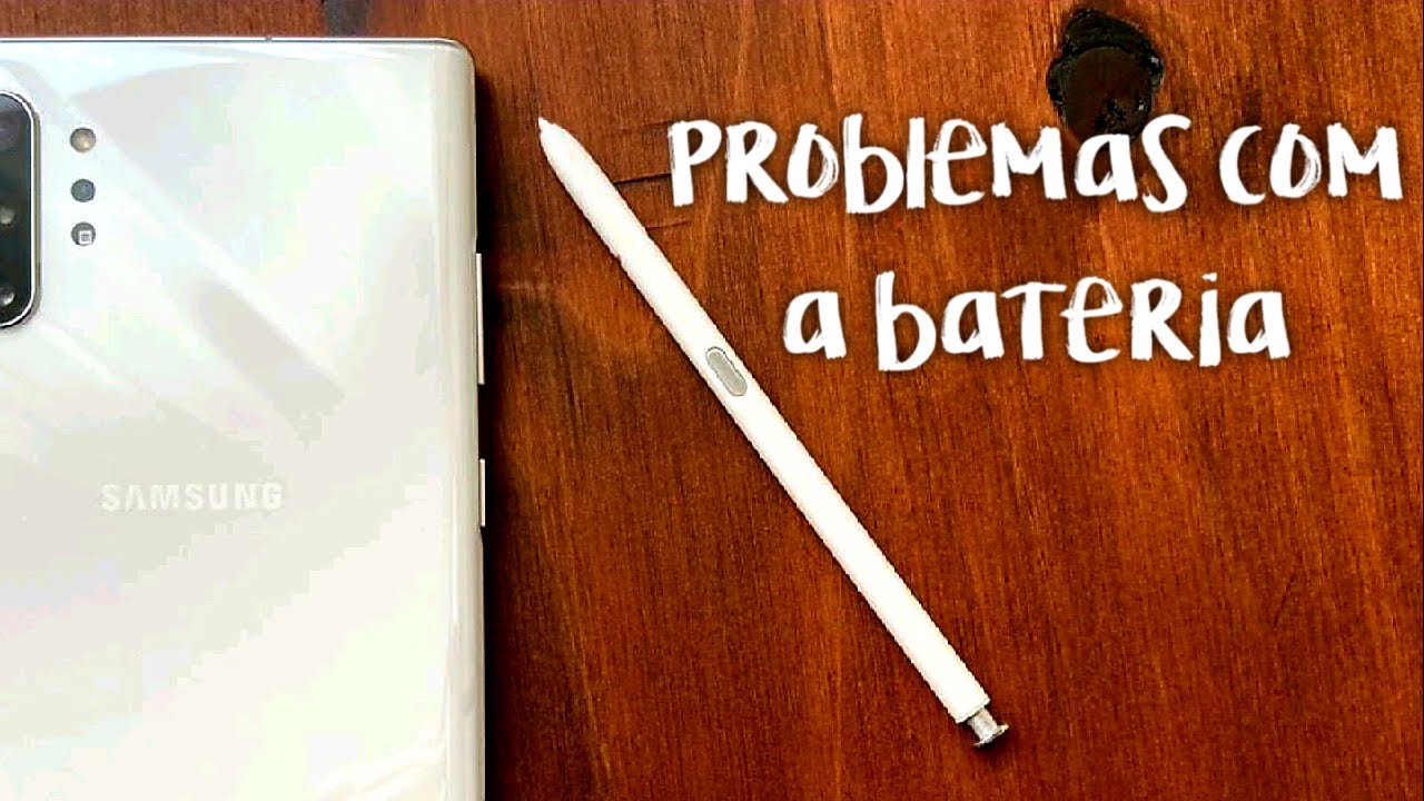 Galaxy Note 10 Plus: Gastando muita bateria!