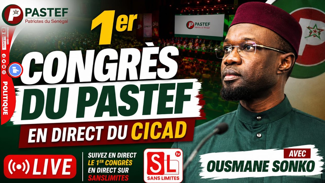 1er Congr&egrave;s du PASTEF en direct du CICAD avec Ousmane SONKO