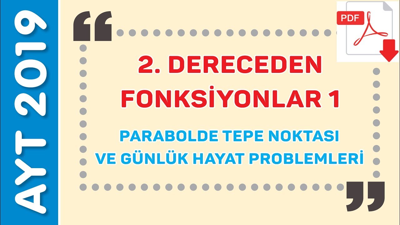 İKİNCİ DERECEDEN FONKSİYONLAR 1 (PARABOL 1) - EMRAH HOCA (PDF)