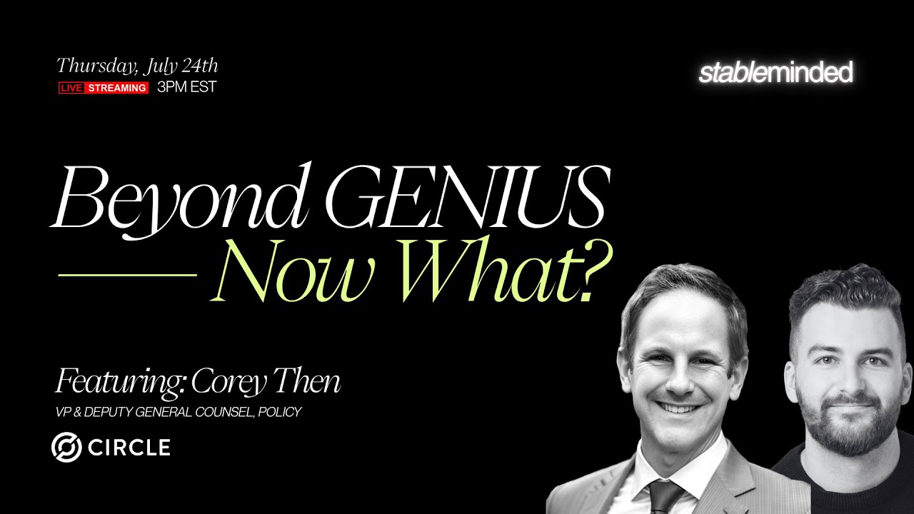 GENIUS Act Breakdown: Circle's VP & Deputy General Counsel on Historic Stablecoin Law Victory