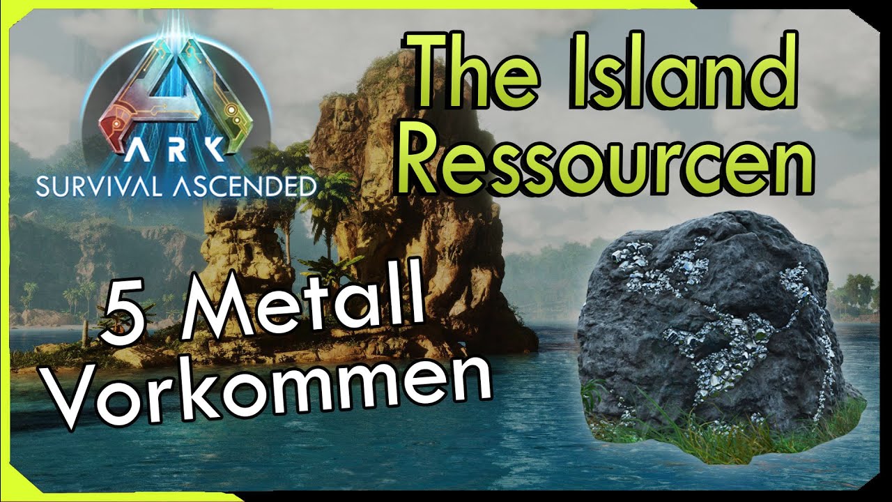 5 Metall Farm Spots auf The Island ARK Ascended + Tipps wie Ihr mehr Farmen k&ouml;nnt