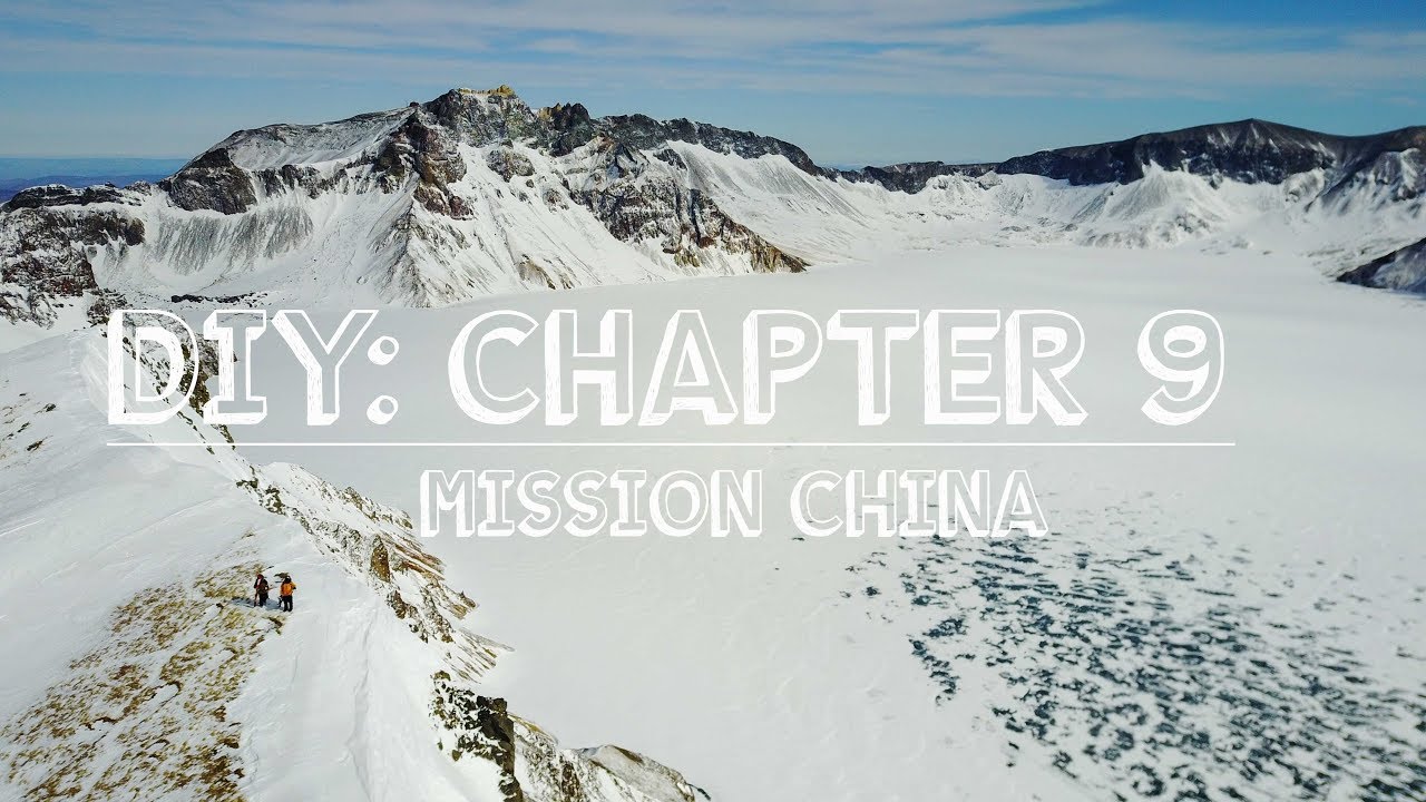 DIY CHAPTER 9: MISSION CHINA
