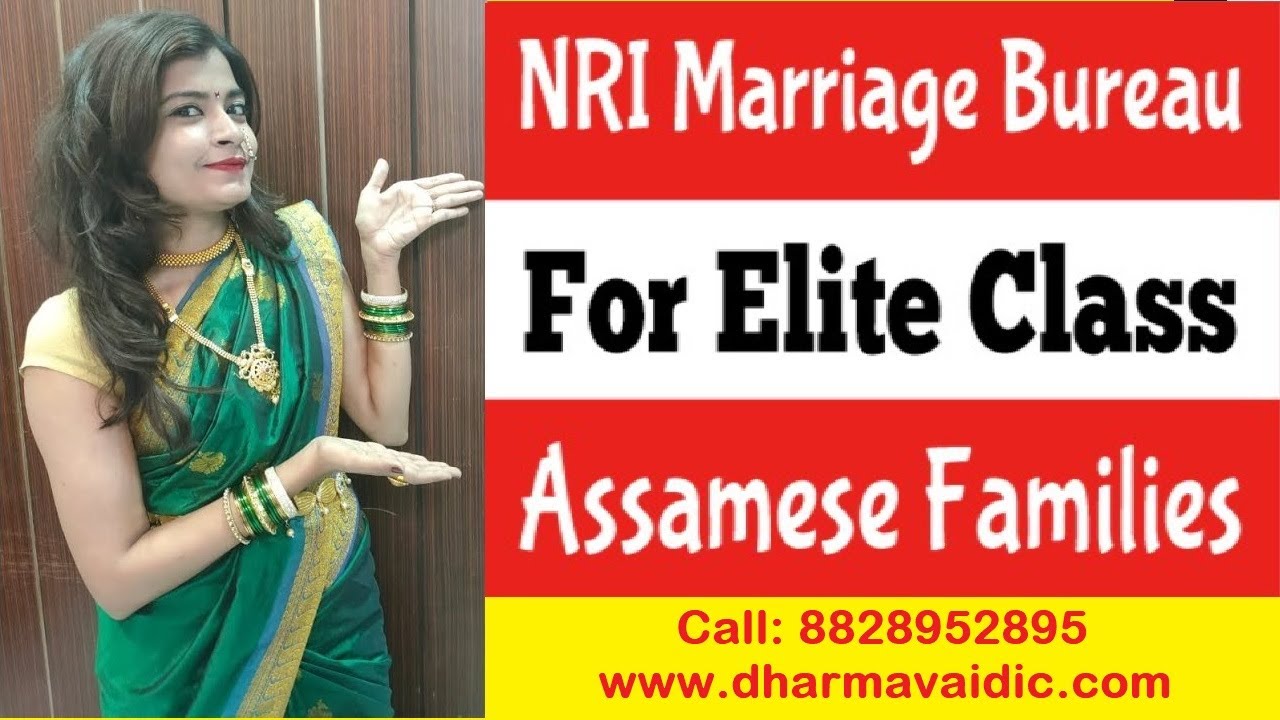 NRI Marriage Bureau for Elite Class Assamese Families | Assamese Matrimonial For Rich NRI Families
