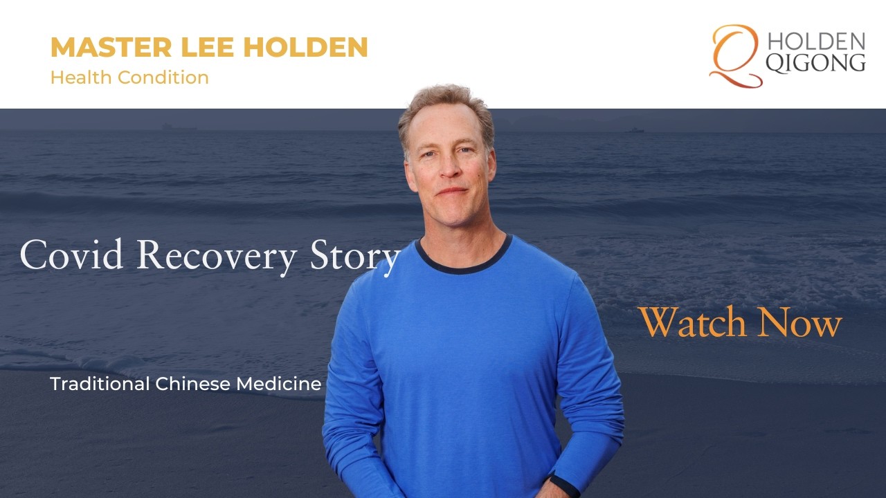 How Qi Gong Teacher Lee Holden Kept His Energy Strong Recovering from COVID-19
