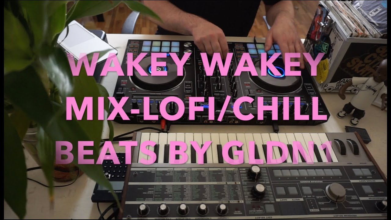 WAKEY WAKEY MIX.1[ LO-FI CHILL HIP-HOP BEATS] #dj  #gldn1 #lofi #chillhop