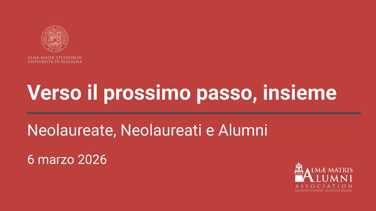 Alumni Awards 2025: “Verso il prossimo passo, insieme - Neolaureate, Neolaureati e Alumni”