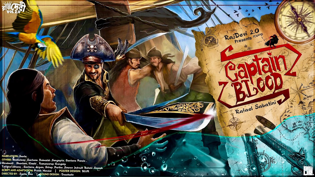 Captain Blood | Rafael Sabatini | World Classics | Adventure Thriller | Suspense | Mirchi Bangla