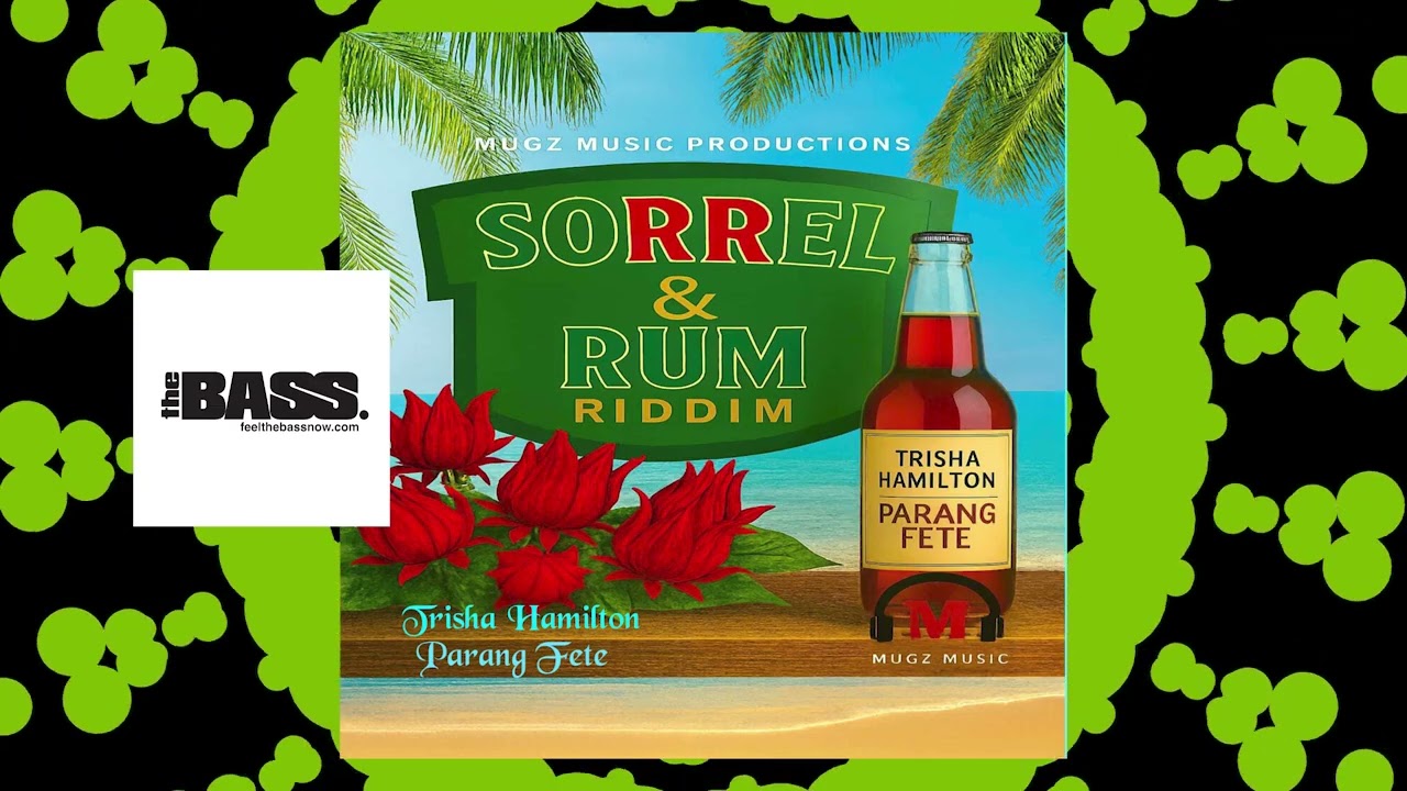 Trisha Hamilton - Parang Fete (Sorrel & Rum Riddim) | 2025 Music Release