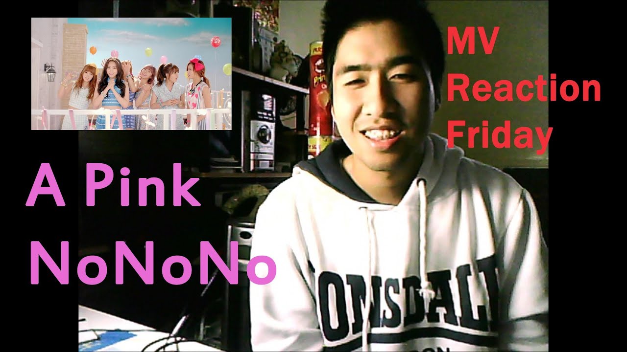 A Pink - NoNoNo (MV Reaction Friday)