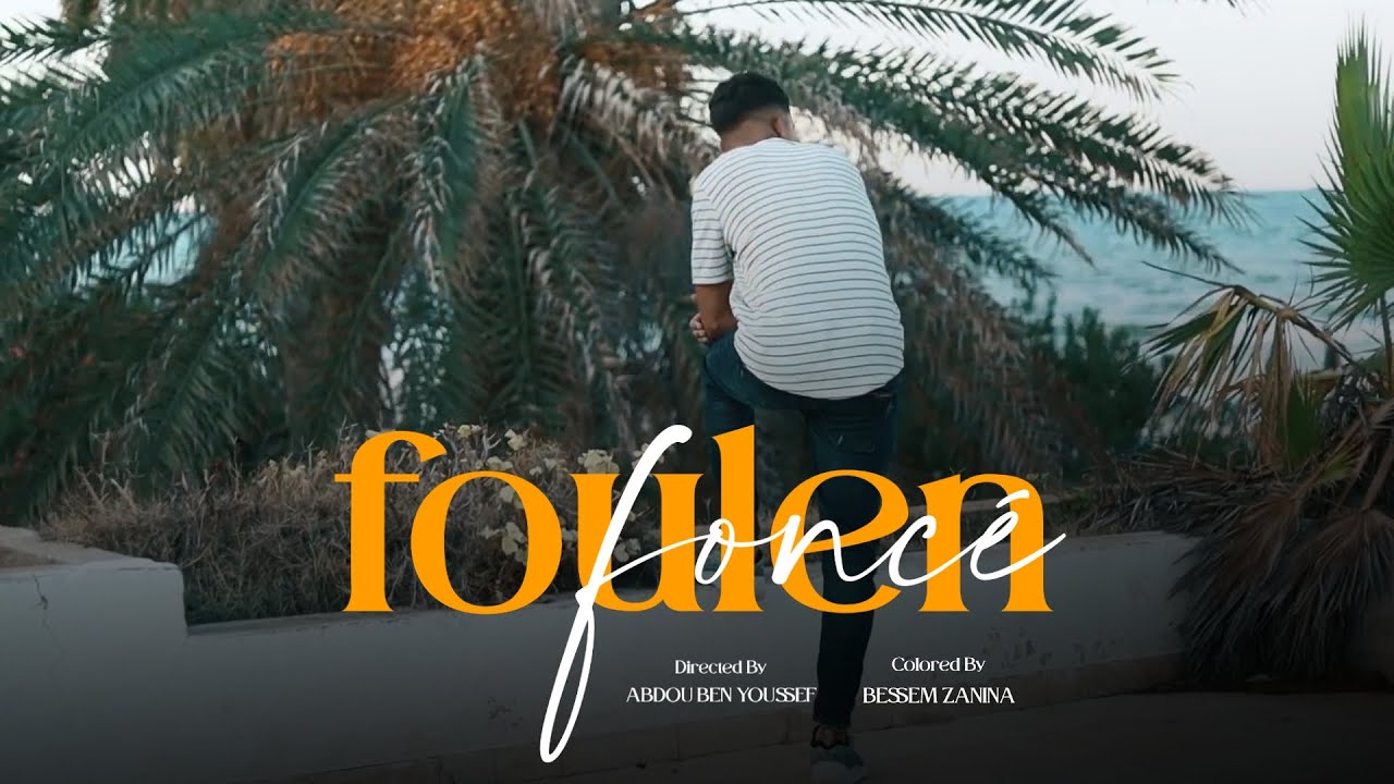 Foulen - Fonce (clip officiel)