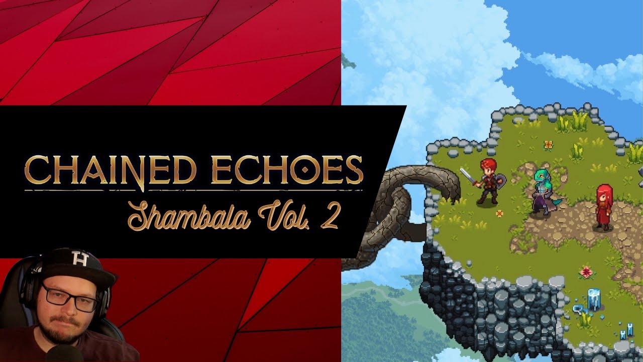 #chainedechoes 55 - Shambala Vol. 2
