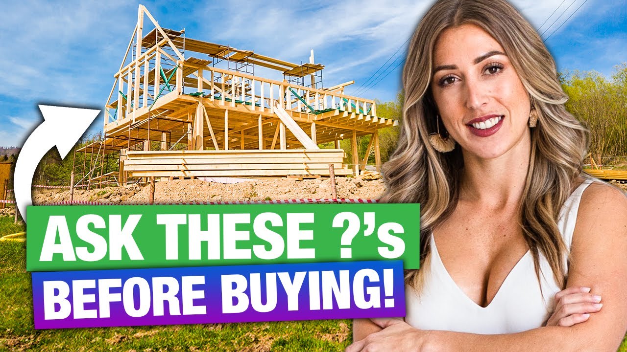 10 Questions to Ask Before Buying a New Construction Home