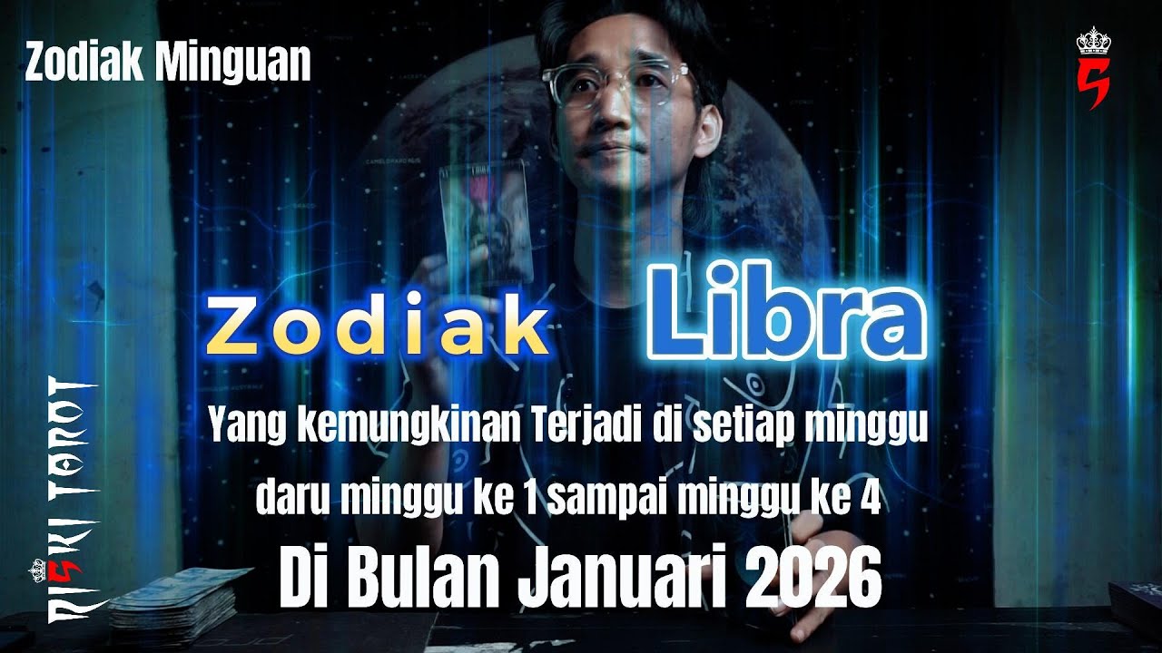 Zodiak Libra,yang kemungkinan terjadi dari minggu pertama sampai minggu ke empat,Januari 2026