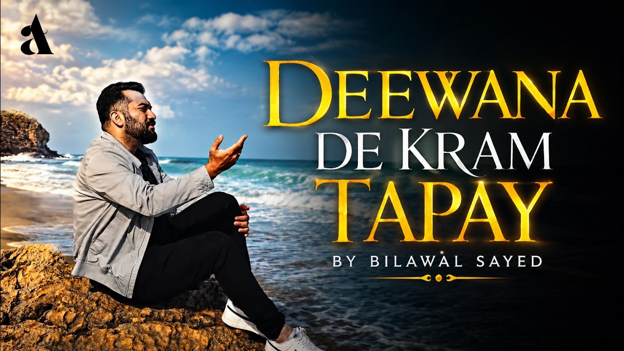 Deewana De Kram Tapay by Bilawal Sayed 2024