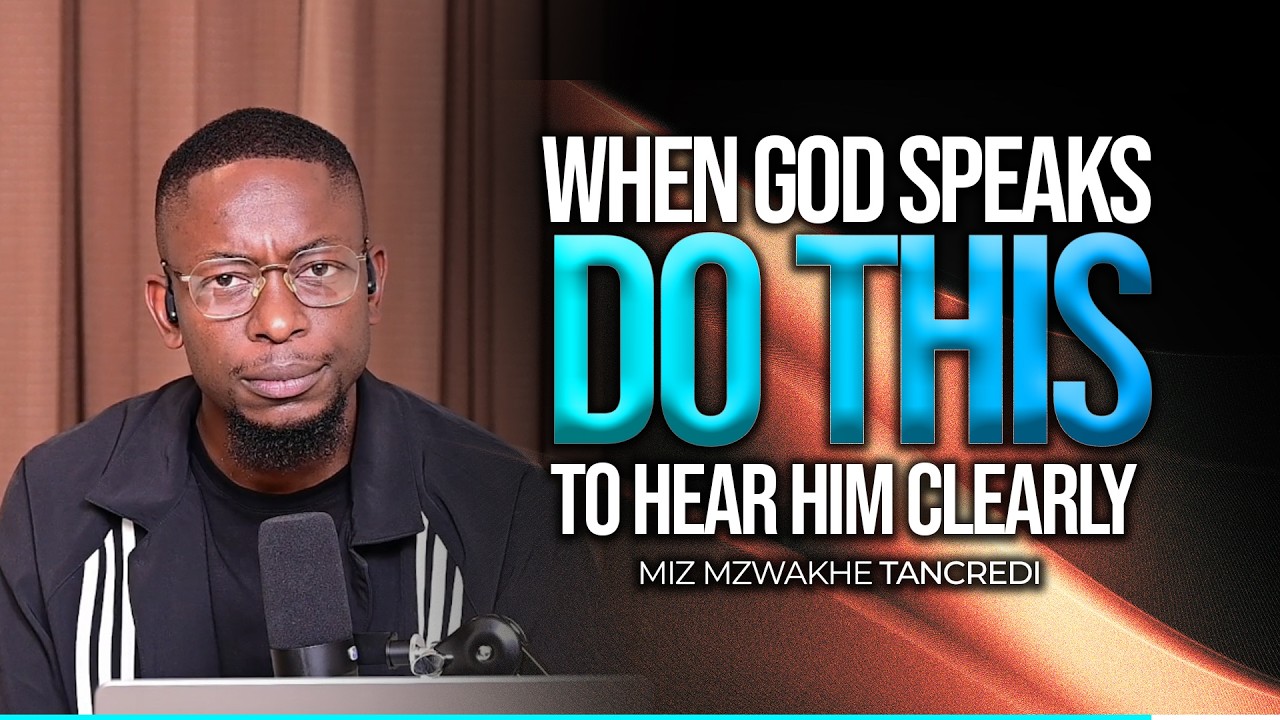How to hear God more clearly | Miz Mzwakhe Tancredi