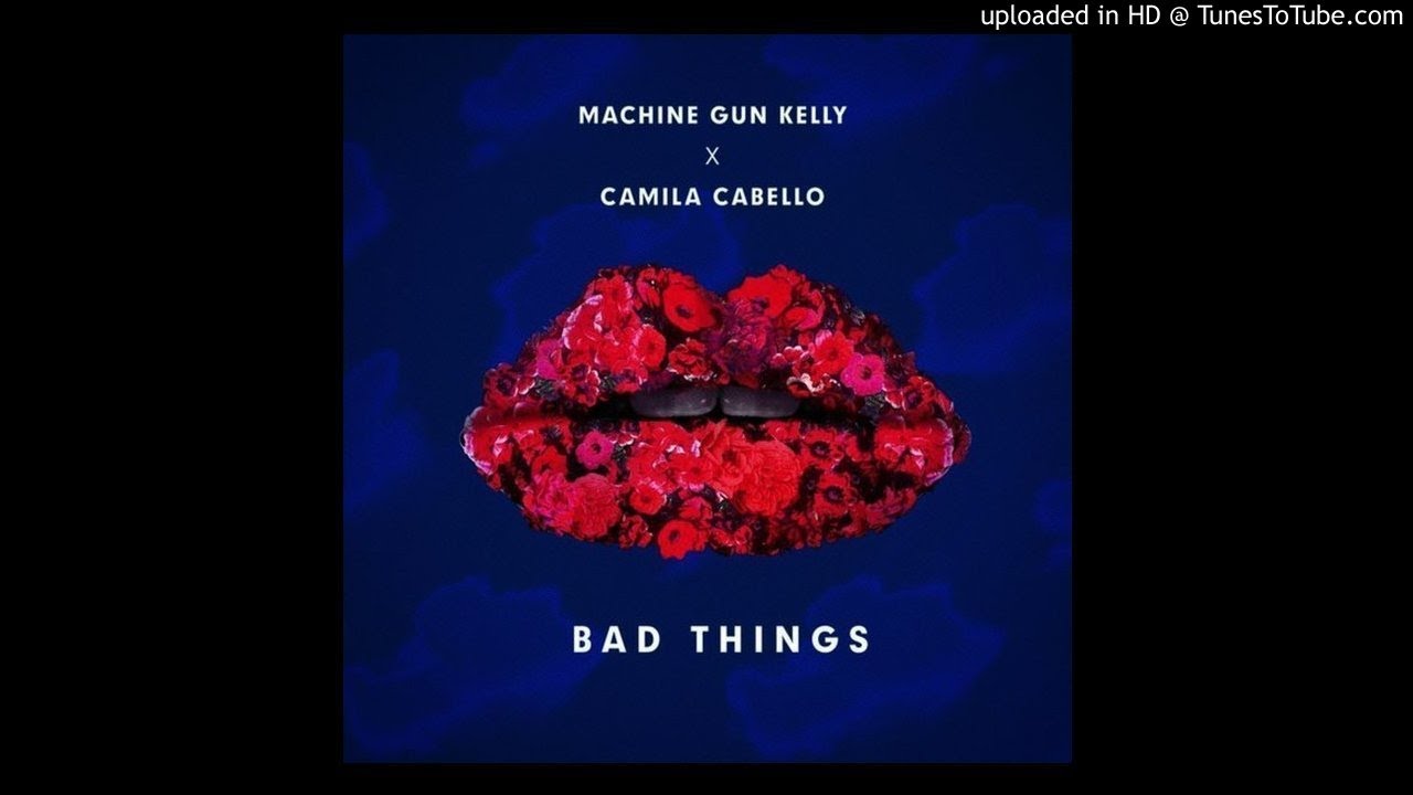 Machine Gun Kelly ft. Camila Cabello - Bad Things (EQd n Slowed)