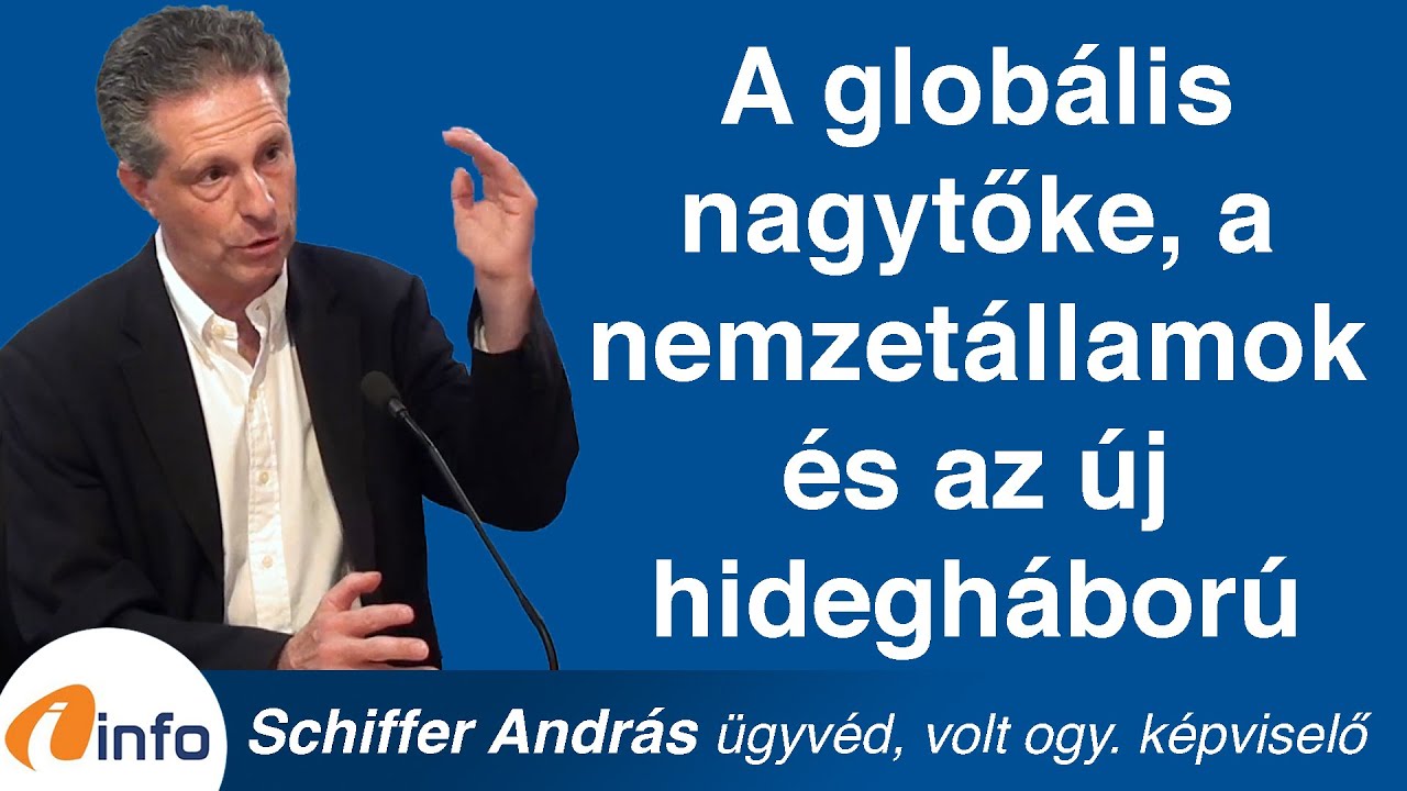 A globális nagytőke, a nemzetállamok és az új hidegháború. Schiffer András, Inforádió, Aréna