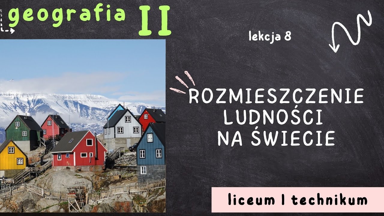 Geografia 2 LO [Lekcja 8: Rozmieszczenie ludności na świecie - poziom podstawowy]