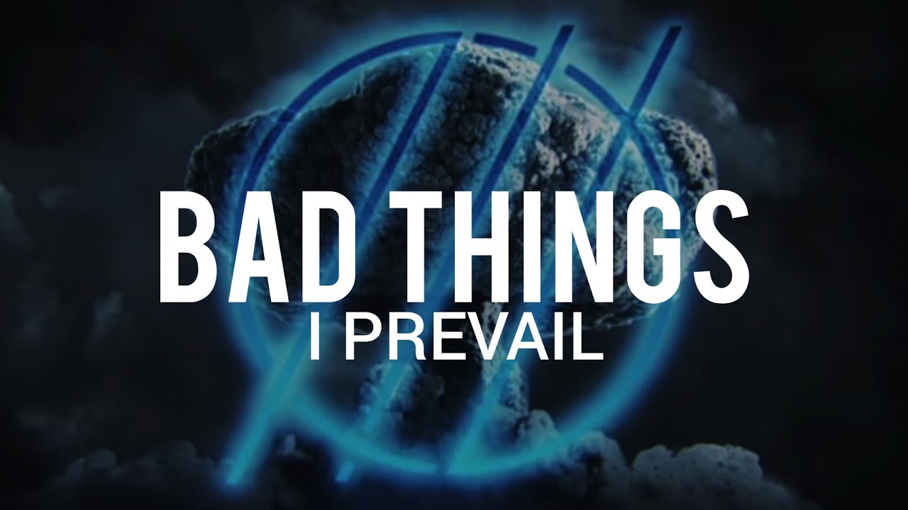 I Prevail - Bad Things // Sub Español