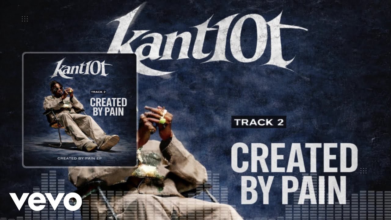 Kant10t - Created By Pain (Official Audio)