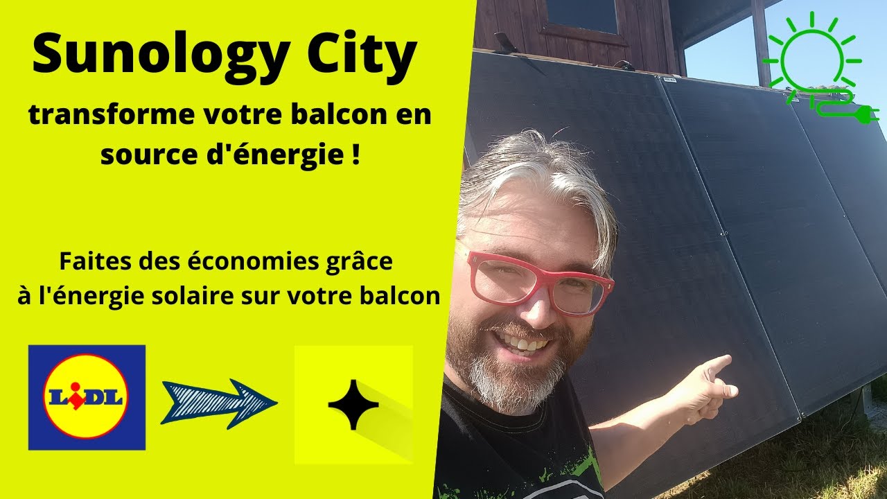 Sunology City transforme votre balcon en source d'&eacute;nergie et vous fait des &eacute;conomies.