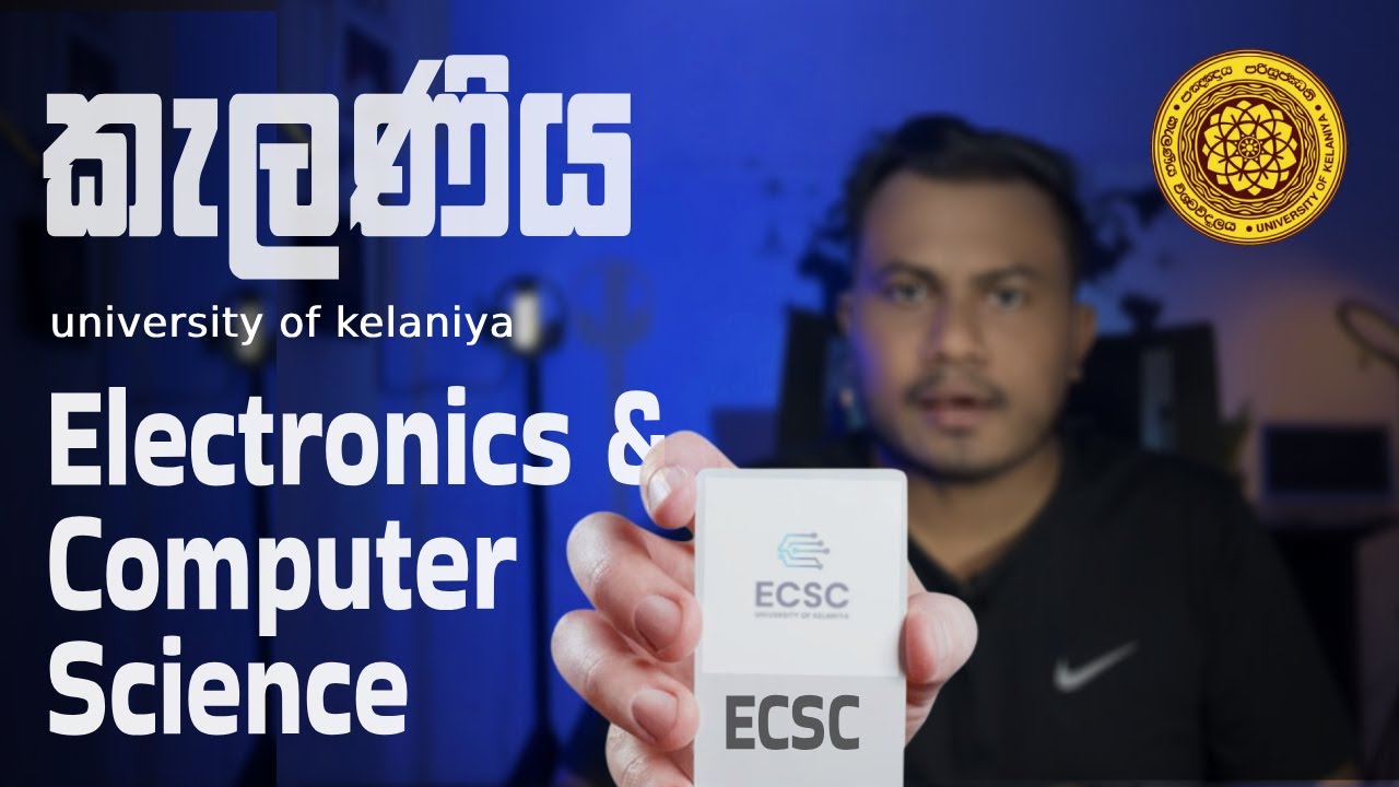University of Kelaniya Electronics and Computer Science (ECSC)