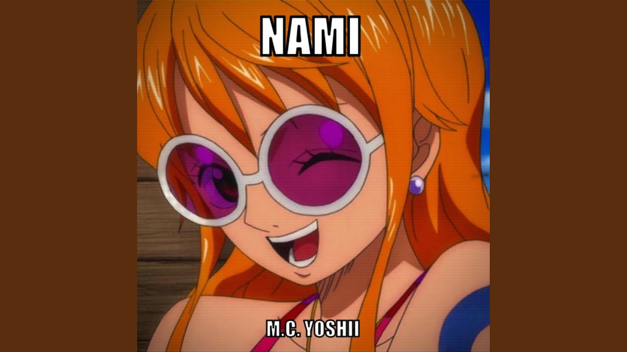 Nami Theme (Remix)