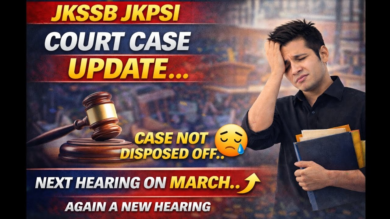 Update: Today's Jkssb Jkpsi Court Case Update// Again a next hearing 😭/ setback for Aspirants #jkpsi