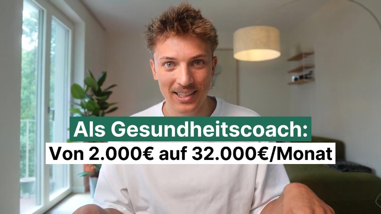 &euro; 2.000 auf &euro; 32.000/Monat in 24 Wochen als online Gesundheitscoach - (Kompletter Funnel Breakdown)