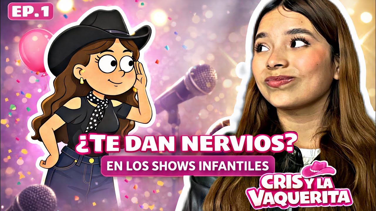 Mis nervios en los shows infantiles 😭🤠 | EP.1 Cris y la Vaquerita 