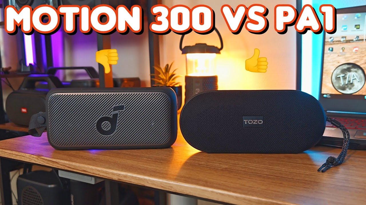 Soundcore Motion 300 VS Tozo PA1