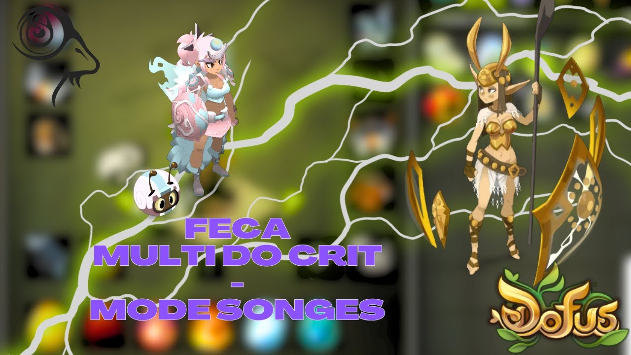 FECA MULTI DO CRIT - LE ROI DES SONGES... (MODE BAGUETTE RANGE) MAJ 3.3 UNITY