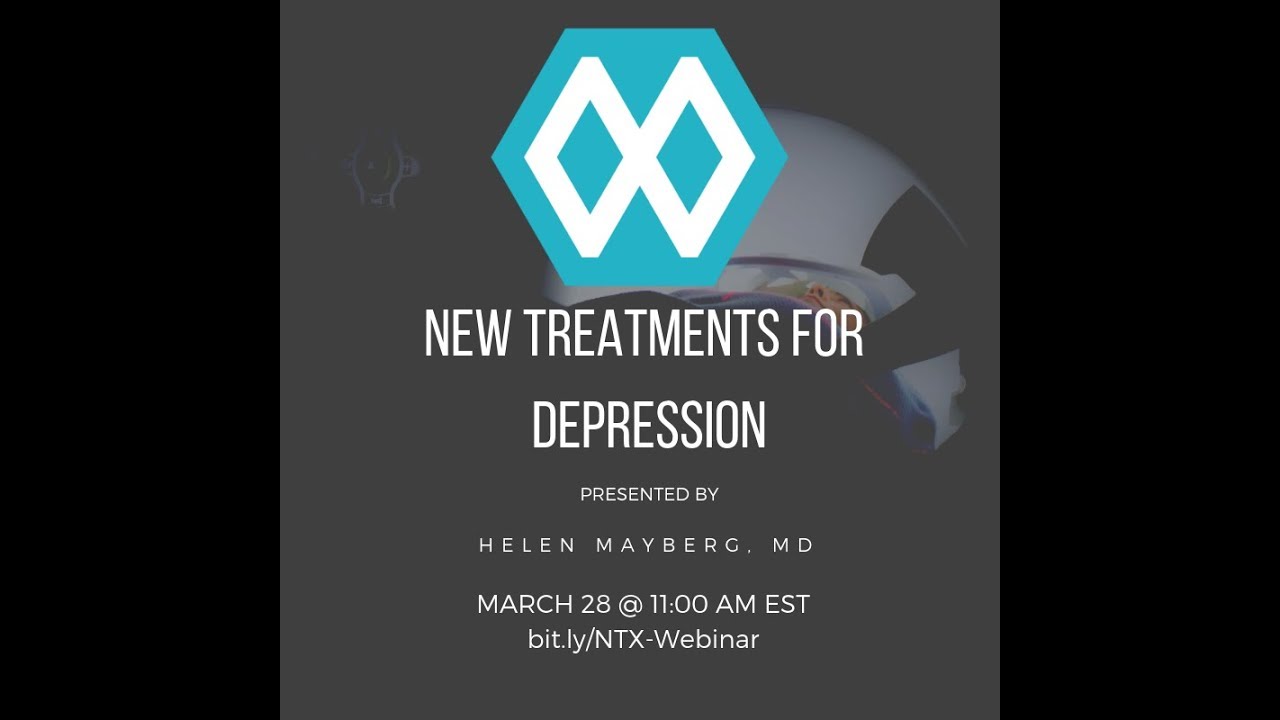 NeuroTechX Webinar#9: New treatments for Depression. Presented by Dr. Helen Mayberg