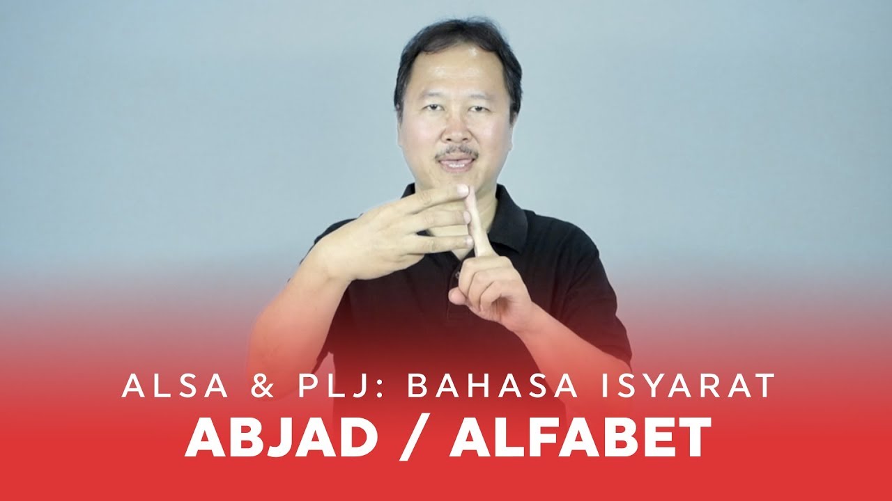 Sign Language #2: Bahasa Isyarat Abjad/Alfabet (Indonesia)