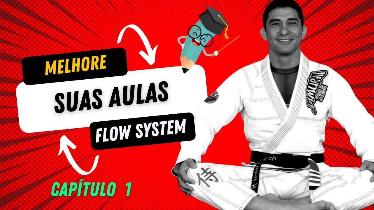 Curso Flow Jiu Jitsu - Cap&iacute;tulo 1: O Que &eacute; 
