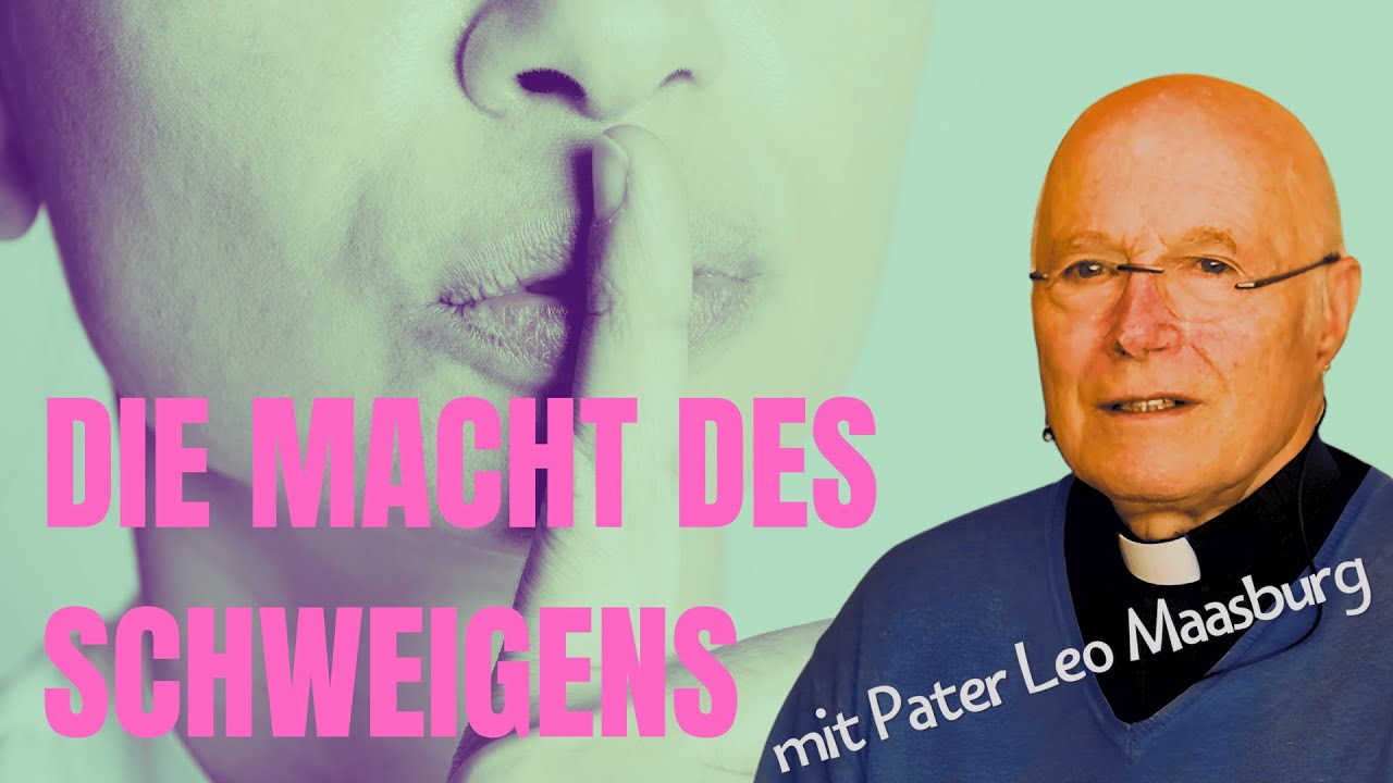 Pater Leo Maasburg: Warum Gott im Stillen handelt