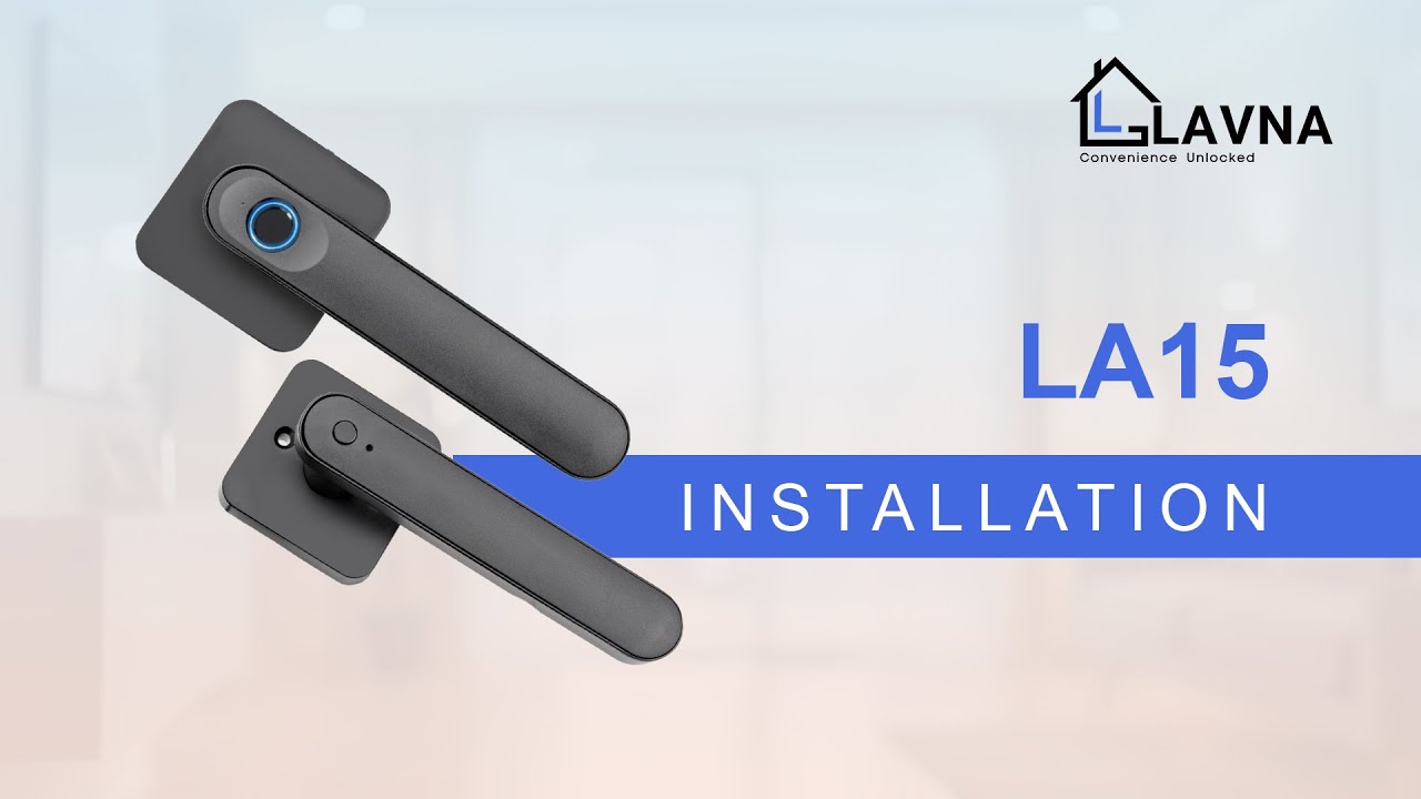 Install LAVNA LA15 Fingerprint Handle Locks | Door Handle Lock Full Installation Guide | LAVNA Locks