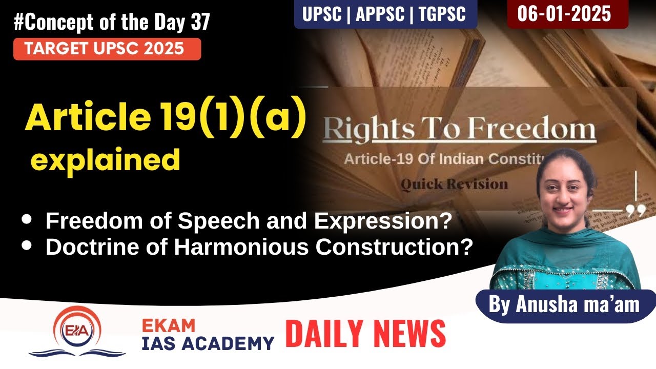 Concept of the day - 37 Article 19(1)(a) explained @ekamiasacademy_official