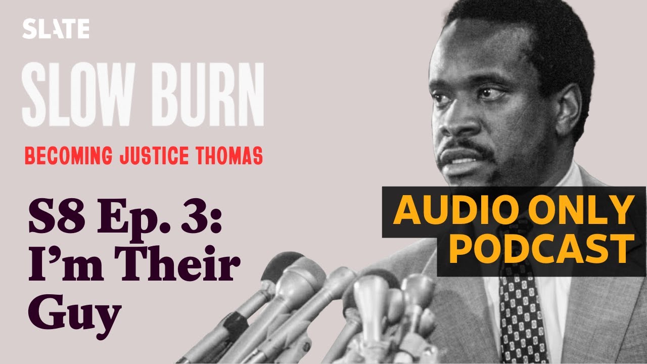S8 Ep. 3: I’m Their Guy | Slow Burn
